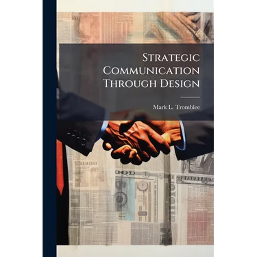 Strategic Communication Through Design