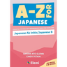 A-Z for Japanese: Japanese Ab Initio/Japanese B: Essential vocabulary organized by topic for IB Diploma