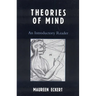 Theories of Mind: An Introductory Reader