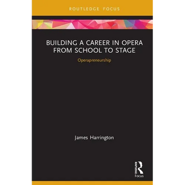 Building a Career in Opera from School to Stage: Operapreneurship: CMS Emerging Fields in Music