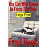 The Cat Who Came In From The Cold
