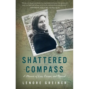 Shattered Compass: A Memoir of Loss, Escape, and Renewal