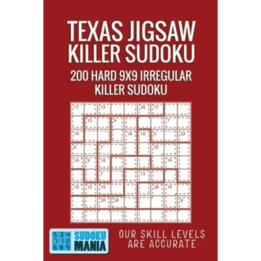 Texas Jigsaw Killer Sudoku: 200 Hard 9x9 Irregular Killer Sudoku