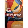 Ethnic Diversity and Reconciliation: A Missional Model for the Church in Myanmar