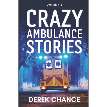 Crazy Ambulance Stories: Volume 2