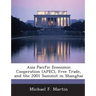 Asia Pacific Economic Cooperation (APEC), Free Trade, and the 2001 Summit in Shanghai