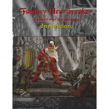 Fantasy Heartbreaker Roleplaying Game 2nd Edition