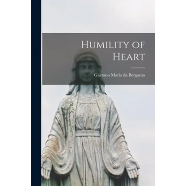 Humility of Heart