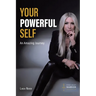 Your Powerful Self: An Amazing Journey