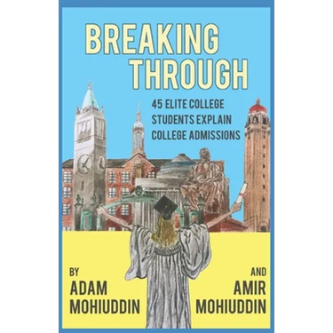 Breaking Through: 45 of America's most talented students and a dream to make education accessible: