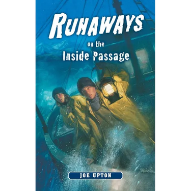 Runaways on the Inside Passage