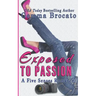 Exposed To Passion: A Five Senses Romance