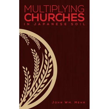 Multiplying Churches in Japanese Soil