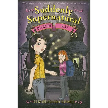 Suddenly Supernatural: Scaredy Kat