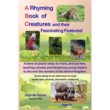 A Rhyming Book of Creatures and their Fascinating Features!