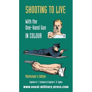 SHOOTING TO LIVE With The One-Hand Gun in Colour - Marksman's Edition