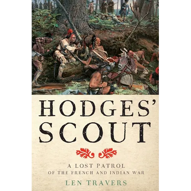 Hodges' Scout: A Lost Patrol of the French and Indian War