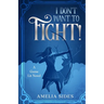 I don't want to fight!: A Game Lit Novel