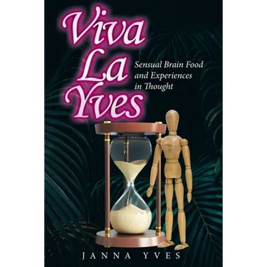 Viva La Yves: Sensual Brain Food and Experiences in Thought