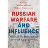 Russian Warfare and Influence: States in the Intersection Between East and West