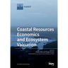 Coastal Resources Economics and Ecosystem Valuation