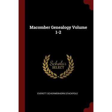 Macomber Genealogy Volume 1-2