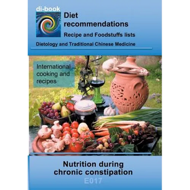 Nutrition during chronic constipation: E017 DIETETICS - Gastrointestinal tract - Small intestine and large intestine - Chronic constipation