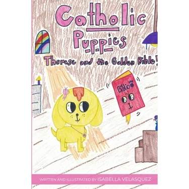 Catholic Puppies: Therese and the Golden Bible