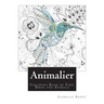 Animalier: Animal Colouring Book