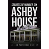 Secrets of Number Six Ashby House