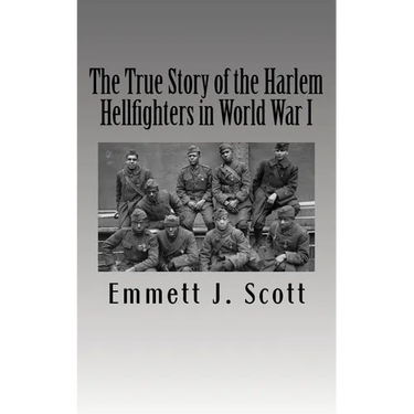 The True Story of the Harlem Hellfighters in World War I