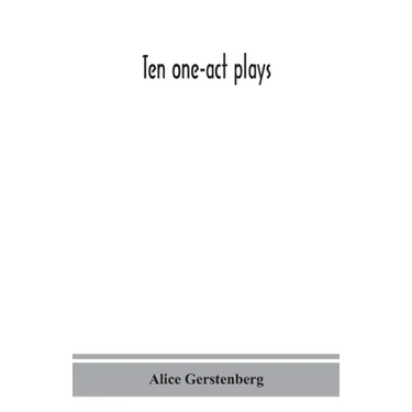 Ten one-act plays