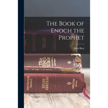 The Book of Enoch the Prophet