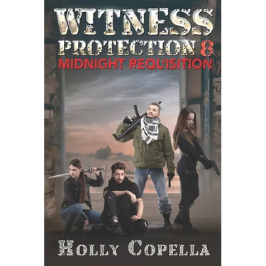 Witness Protection 8: Midnight Requisition