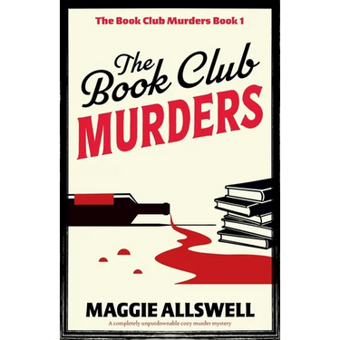 The Book Club Murders: A completely unputdownable cozy murder mystery