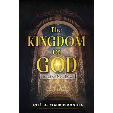 The Kingdom of God: Jesus Our New Dawn