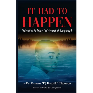 It Had to Happen: What's A Man Without A Legacy