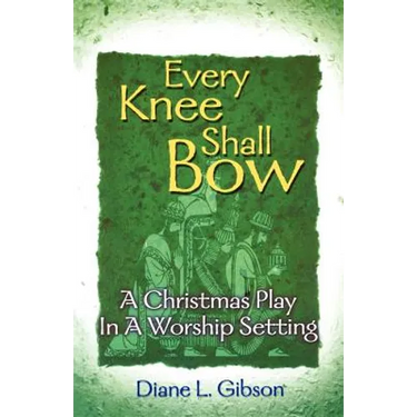 Every Knee Shall Bow