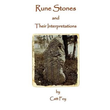 Rune Stones & Their Interpretations