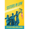Sisters in Law