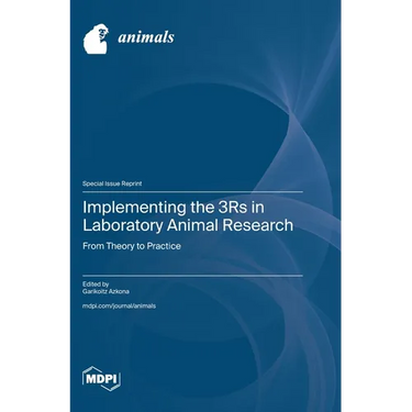 Implementing the 3Rs in Laboratory Animal Research: From Theory to Practice