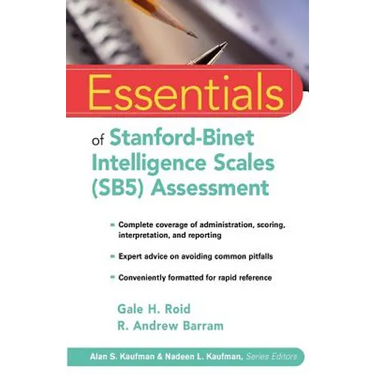 Essentials of Stanford-Binet Intelligence Scales (SB5) Assessment