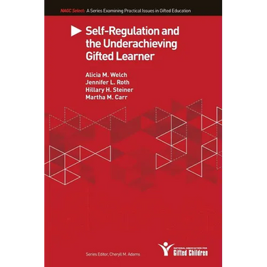Self-Regulation and the Underachieving Gifted Learner