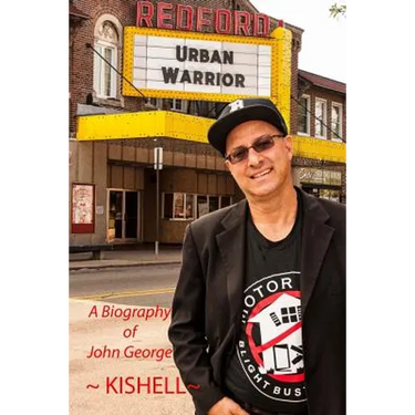 Urban Warrior: The Biography of John Joseph George