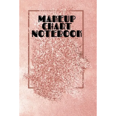 Makeup Chart Notebook: Make Up Artist Face Charts Practice Paper For Painting Face On Paper With Real Make-Up Brushes & Applicators - Makeovers To App