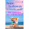 The Summer We Celebrated
