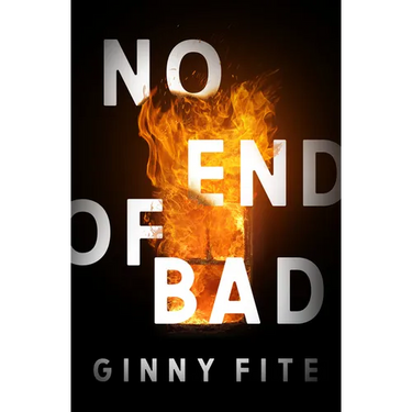 No End of Bad