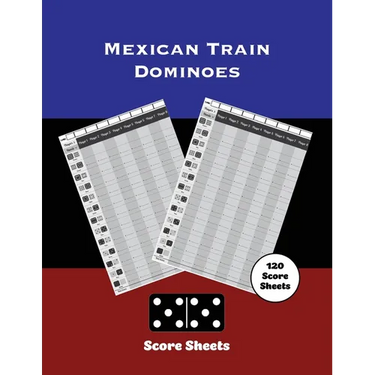 Mexican Train Score Sheets: Dominoes, Chicken Foot Game Details Score Pad, Keep Track & Record Scores Pages, Book, Games Scorebook
