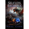 A Selfless Sacrifice