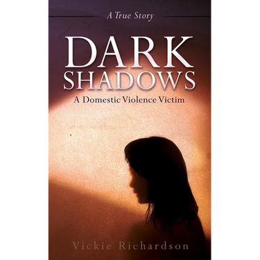 Dark Shadows: A Domestic Violence Victim